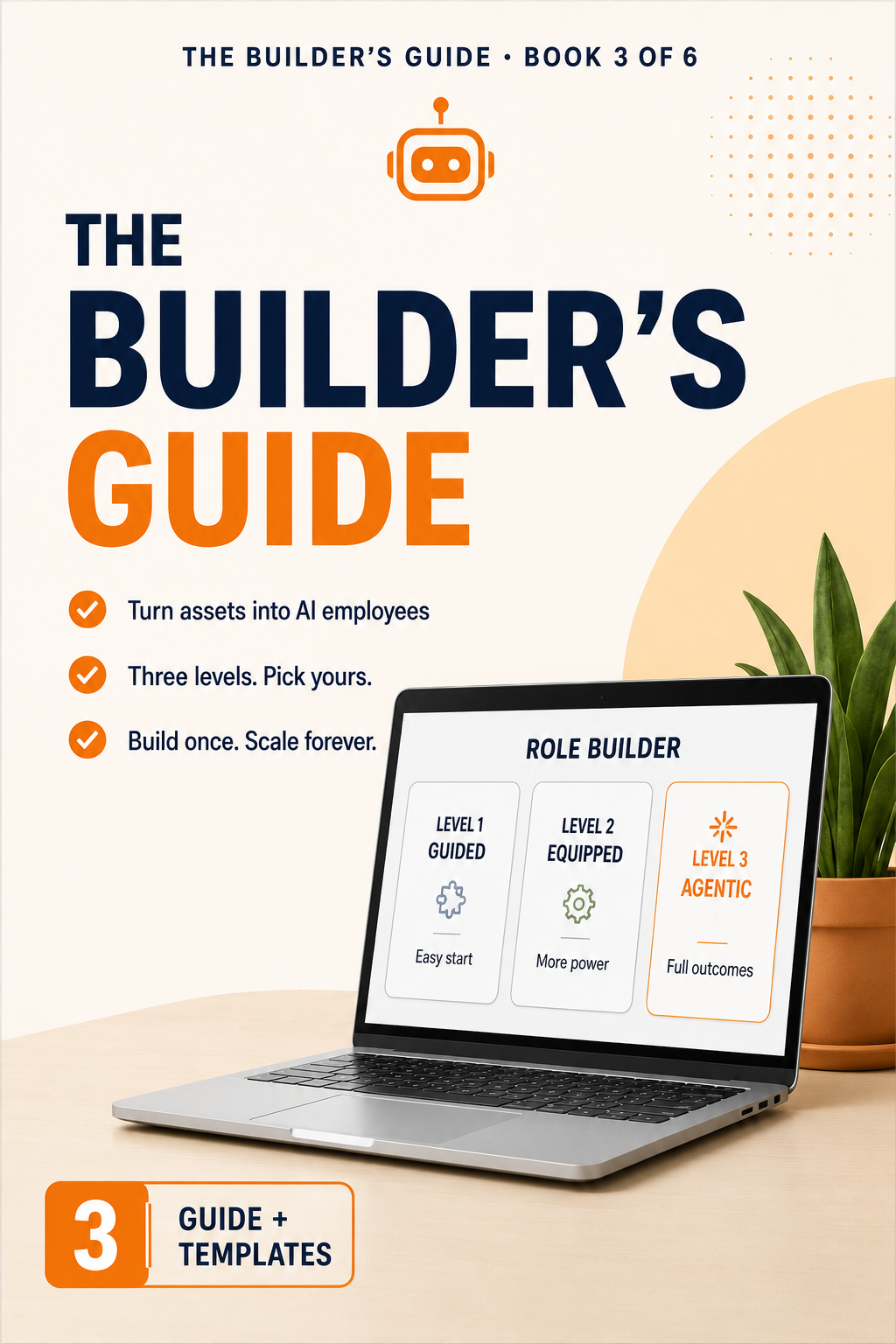 The Builder's Guide